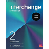 Interchange 2 Student s Book With Ebook 5th Ed De Richards Jack C Editora Cambridge University Capa Brochura Edição 5 Em Inglês Americano