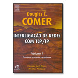 Interligacao De Redes Com Tcp ip Volume 1 De Douglas Comer Editora Campus Em Português
