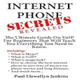 Internet Phone Secrets Revealed