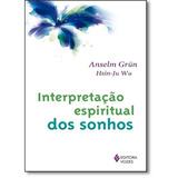 Interpretação Espiritual Dos Sonhos De Gr n Anselm Editora Vozes Ltda Capa Mole Em Português 2016