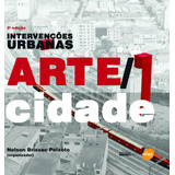 Intervenções Urbanas Arte cidade