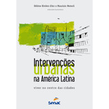 Intervenções Urbanas Na America Latina