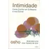 Intimidade, De Osho. Editorial Editora Pensamento Cultrix, Capa Mole Em Português, 2003