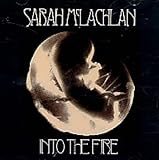 Into The Fire  Audio CD  Mclachlan  Sarah