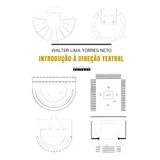 Introducao A Direcao Teatral