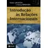 Introdução Às Relações Internacionais  3a Edição Revista E Ampliada: Teorias E Abordagens, De Jackson, Robert. Editorial Editora Schwarcz Sa, Tapa Mole En Português, 2018