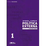 Introdução À Análise De Política Externa De Figueira Ariane Roder Relações Internacionais 1 Vol 1 Editorial Saraiva Educação S A Tapa Mole En Português 2012