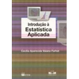 Introdução À Estatística Aplicada Coleção Ensino Técnico