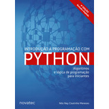 Introdução À Programação Com Python Algoritmos E Lógica De Programação Para Iniciantes De Nilo Ney Coutinho Menezes Editorial Novatec Edição 4 Edição Em Português