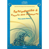 Introdução A Teoria Dos Números Um Curso Breve De Sampaio João Carlos Vieira Editora Fundação De Apoio Inst Ao Desenv Cient E Tecnologico Capa Mole Em Português 2014