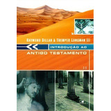 Introdução Ao Antigo Testamento Livro Dillard, De Raymond Dillard. Editorial Vida Nova En Português, 2005
