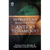 Introdução Ao Estudo Do Antigo Testamento