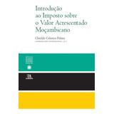 Introducao Ao Imposto Sobre O, De Palma, Clotilde Celorico., Vol. Direito Tributário. Editora Almedina, Capa Mole Em Português, 20