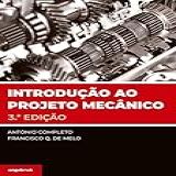 Introdução Ao Projeto Mecânico 3 Edição