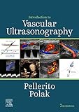 Introduction To Vascular Ultrasonography E-book: Expert Consult - Online And Print (english Edition)
