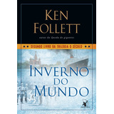 Inverno Do Mundo trilogia O Século Livro 2 De Follett Ken Editorial Editora Arqueiro Ltda editora Arqueiro editora Arqueiro Capa Mole Em Português 2012