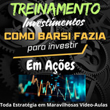 Investimentos Como Investir Ações Ao Estilo Barsi Vídeos