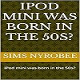 Ipod Mini Was Born