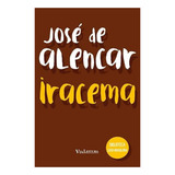 Iracema José De Alencar Coleção Biblioteca Luso brasileira