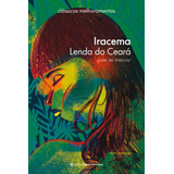 Iracema Lenda Do Ceará De Alencar José De Aplica Vol N a Editorial Editora Melhoramentos Capa Mole Edição 2 Em Português 2024