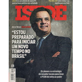 Isto É 2268: Aécio Neves / Zé Bonitinho / Nara Leão / Xuxa