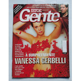 Istoé Gente Nº250 Ano 2004 Vanessa Gerbelli Tônia Carrero