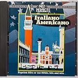 Italiano Americano CD  Popular Hits Of The 1940s  50s   60s  Italian American Songs And Music  1940s 50s 60s Vintage Tunes Expertly Remastered By Past Perfect