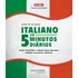 Italiano Em 5 Minutos Diários + Cd: Italiano Em 5 Minutos Diários + Cd, De Berlitz., Vol. Não Aplica. Editora Martins Fontes - Selo Martins, Capa Mole Em Português