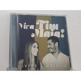 Ivete Sangalo   Criolo  Cd Viva Tim Maia  Original universal
