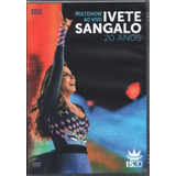Ivete Sangalo Dvd 20 Anos Ao