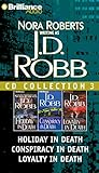 J D Robb CD Collection 3 Holiday In Death Conspiracy In Death Loyalty In Death