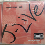 J live Always Will Be Cd