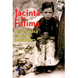 Jacinta De Fatima 