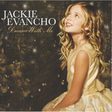 Jackie Evancho Dream With