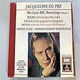 Jacqueline Du Pré   Her Early BBC Recordings  Volume 1  Audio CD  Jacqueline Du Pré  Johann Sebastian Bach  Benjamin Britten  Manuel De Falla  Stephen Bishop Kovacevich And Ernest Lush