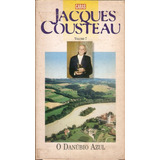 Jacques Cousteau O Danubio