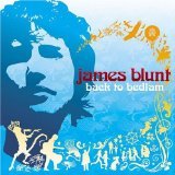 James Blunt Back To Bedlam With Bonus Cd
