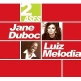 Jane Duboc E Luiz Melodia 2 Ases Cd