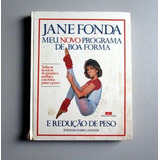 Jane Fonda - Programa De Boa Forma E Redução De Peso