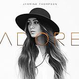 Jasmine Thompson   Adore