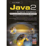 Java 2 Desenvolvendo E Implantando Apli Furgeri Sérgio