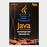 Java Uma Abordagem Sobre Programação Java