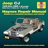 Jeep Cj, Scrambler, Renegade, Laredo & Golden Eagle 1949-86: All Models