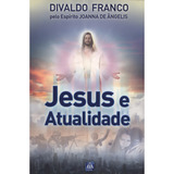 Jesus E Atualidade
