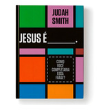 Jesus É De Judah Smith Editora O Verso Da Vida Capa Mole Em Português