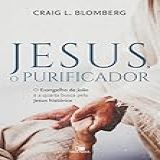 Jesus O Purificador