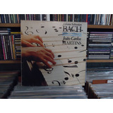 João Carlos Martins Lp J S Bach Partita No 3 E 6 Vinil