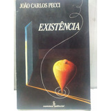 João Carlos Pecci Existencia 