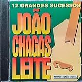 João Chagas Leite   Cd 12 Grandes Sucessos