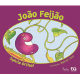 João Feijão De Orthof Sylvia Lagarta Pintada Editorial Somos Sistema De Ensino En Português 2008